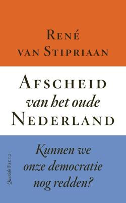 Afscheid van het oude Nederland - René van Stipriaan - ebook