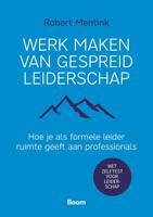 Werk maken van gespreid leiderschap - Robert Mentink - ebook - thumbnail