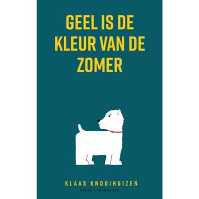 Geel is de kleur van de zomer - Klaas Knooihuizen - Paperback (9789400405905)