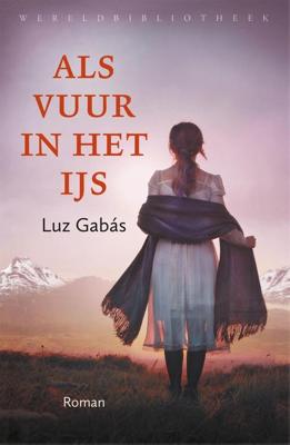 Als vuur in het ijs - Luz Gabás - ebook