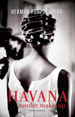 Havana zonder make-up - Portocarero Herman - ebook