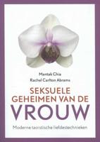 Seksuele geheimen van de vrouw - Mantak Chia, Rachel Carlton Abrams - Paperback (9789401301053) - thumbnail