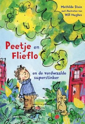 Peetje en Flieflo en de verdwaalde superstinker Peetje en Flieflo en de verdwaalde superstinker