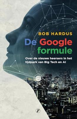 De Google formule - Bob Hardus - ebook