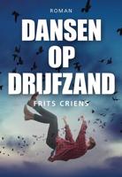 Dansen op drijfzand - Frits Criens - Paperback (9789463652278) - thumbnail