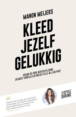 Kleed jezelf gelukkig (Paperback)