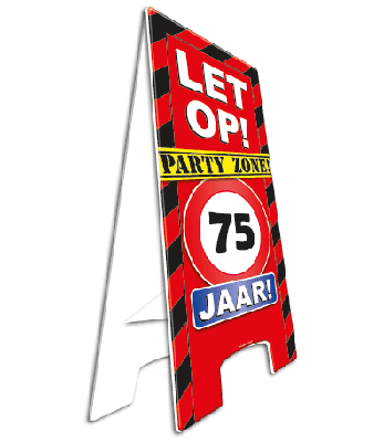 Attentiebord Party Zone 75 Jaar