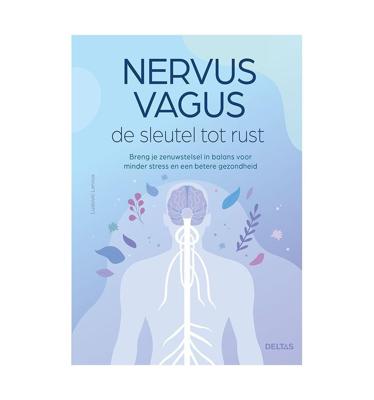 Nervus Vagus de sleutel tot rust (Paperback)