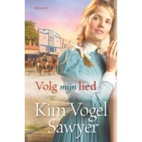 Volg mijn lied - Kim Vogel Sawyer - Paperback (9789029717618) - thumbnail