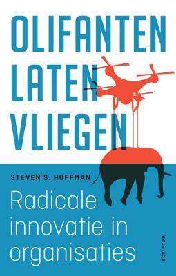 Olifanten laten vliegen - Steven S. Hoffman - ebook