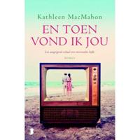 En toen vond ik jou - Kathleen Macmahon - Paperback (9789022561591) - thumbnail