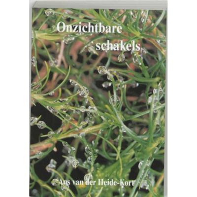 Onzichtbare schakels - Ans van der Heide-Kort - Paperback (9789050640787)