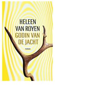Godin van de jacht - Heleen van Royen - eBook (9789049951658) Godin van de jacht - Heleen van Royen - eBook (9789049951658)