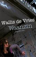 Waanzin - Mel Wallis de Vries - ebook - thumbnail