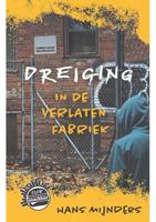 Dreiging in de verlaten fabriek - Hans Mijnders - ebook - thumbnail