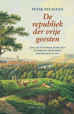 De republiek der vrije geesten - Peter Neumann - eBook (9789000364978)