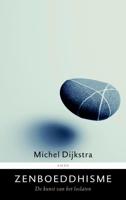 Zenboeddhisme - Michel Dijkstra - ebook - thumbnail
