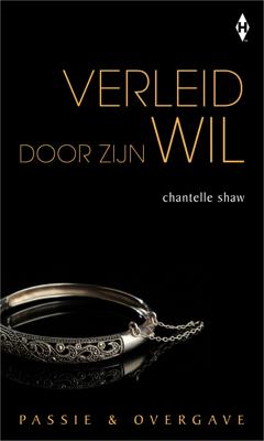 Verleid door zijn wil - Chantelle Shaw - ebook