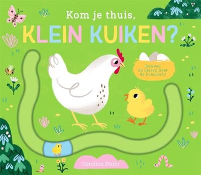 Gottmer Uitgevers Groep Kom je thuis, klein kuiken?
