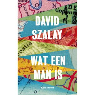 Wat een man is - David Szalay - Paperback (9789038802541)