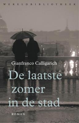 De laatste zomer in de stad - Gianfranco Calligarich - eBook (9789028450202)