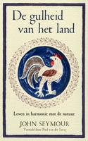De gulheid van het land - John Seymour - ebook - thumbnail