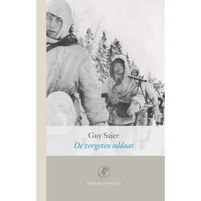 Guy Sajer De vergeten soldaat Guy Sajer De vergeten soldaat