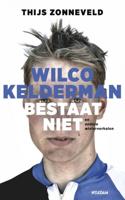 Wilco Kelderman bestaat niet - Thijs Zonneveld - Paperback (9789046817728) - thumbnail