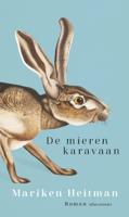 De mierenkaravaan - Mariken Heitman - ebook - thumbnail