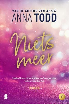 Niets meer - Anna Todd - eBook (9789402316391)