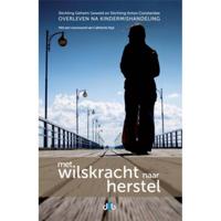 Met wilskracht naar herstel - Stichting Anton Constandse - Paperback (9789078905486) - thumbnail