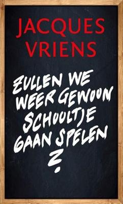 Zullen we weer gewoon schooltje gaan spelen? Zullen we weer gewoon schooltje gaan spelen?