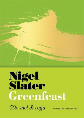 Nigel  Slater Greenfeast 50x snel & vega