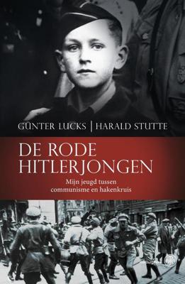 De rode Hitlerjongen - Günther Lucks, Harald Stutte - ebook