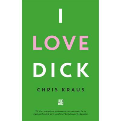 I Love Dick (Paperback)