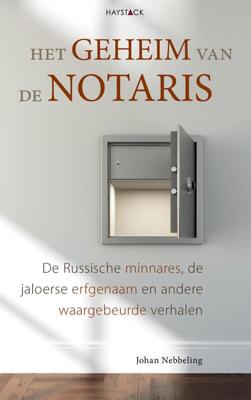 Het geheim van de notaris - Johan Nebbeling - ebook