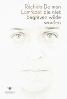 De man die niet begraven wilde worden - Rachida Lamrabet - ebook - thumbnail
