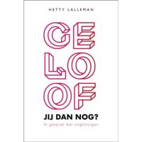 Geloof jij dan nog? (Paperback) - thumbnail