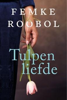 Tulpenliefde - Femke Roobol - ebook