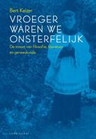 Vroeger waren we onsterfelijk (Paperback) - thumbnail