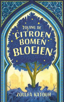 Zolang de citroenbomen bloeien - Zoulfa Katouh - ebook