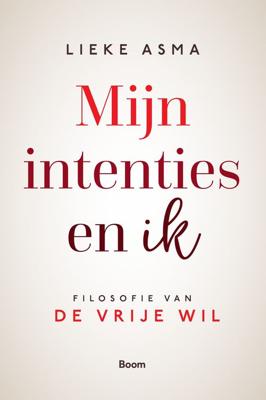 Mijn intenties en ik - Lieke Asma - ebook
