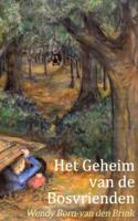 Het geheim van de bosvrienden - Wendy Born-van den Brink - ebook - thumbnail