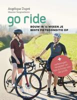 Go Ride - Angélique Dupré, Maarten Vangramberen - Hardcover (9789401458382) - thumbnail