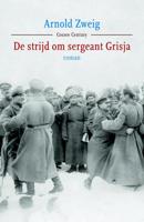 De strijd om sergeant Grisja - Arnold Zweig - eBook (9789059364646) - thumbnail