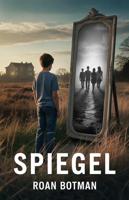 Spiegel - Roan Botman - ebook - thumbnail