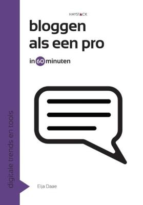 Bloggen als een pro in 60 minuten - Elja Daae - ebook