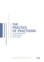 The practice of the practising - Alessandro Cervino, Maria Lettberg, Tânia Lisboa - ebook - thumbnail