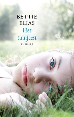 Het tuinfeest - Bettie Elias - ebook