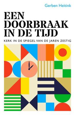 Een doorbraak in de tijd - Gerben Heitink - ebook